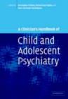 Image for A clinician&#39;s handbook of child and adolescent psychiatry