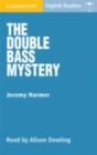Image for The double bass mystery.