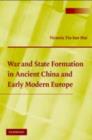 Image for War and state formation in ancient China and early modern Europe