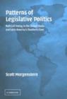 Image for Patterns of legislative politics: roll call voting in Latin America and the United States