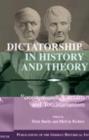 Image for Dictatorship in history and theory: Bonapartism, Caesarism, and totalitarianism