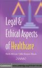 Image for Legal and ethical aspects of healthcare