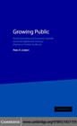 Image for Growing public: social spending and economic growth since the eighteenth century.