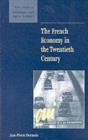 Image for The French economy in the twentieth century : v. 49