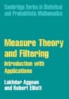 Image for Measure theory and filtering: introduction and applications