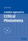 Image for A modern approach to critical phenomena