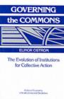 Image for Governing the commons: the evolution of institutions for collective action