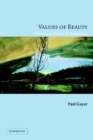 Image for Values of beauty: historical essays in aesthetics
