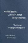 Image for Modernization, cultural change, and democracy: the human development sequence