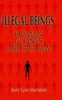 Image for Illegal beings: human clones and the law