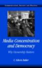 Image for Media concentration and democracy: why ownership matters