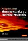 Image for An introduction to thermodynamics and statistical mechanics