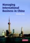 Image for Managing international business in China