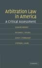 Image for Arbitration law in America: a critical assessment