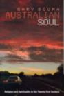 Image for Australian soul: religion and spirituality in the twenty-first century