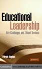 Image for Educational leadership: key challenges and ethical tensions