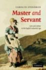 Image for Master and servant: love and labour in the English industrial age : 10