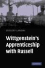 Image for Wittgenstein&#39;s apprenticeship with Russell