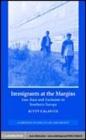 Image for Immigrants at the margins [electronic resource] :  law, race, and exclusion in Southern Europe /  Kitty Calavita. 