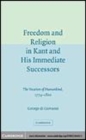 Image for Freedom and religion in Kant and his immediate successors [electronic resource] :  the vocation of humankind, 1774-1800 /  George di Giovanni. 