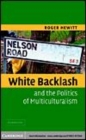 Image for White backlash and the politics of multiculturalism