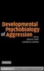 Image for Developmental psychobiology of aggression [electronic resource] /  edited by David M. Stoff, Elizabeth J. Susman. 