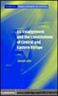 Image for EU enlargement and the constitutions of Central and Eastern Europe [electronic resource] /  Anneli Albi. 