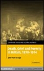 Image for Death, grief and poverty in Britain, 1870-1914 [electronic resource] /  Julie-Marie Strange. 