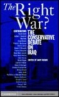 Image for The right war?: the conservative debate on Iraq