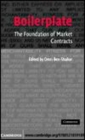 Image for Boilerplate [electronic resource] :  the foundation of market contracts /  edited by Omri Ben-Shahar. 