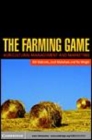 Image for The farming game [electronic resource] :  agricultural management and marketing /  Bill Malcolm, Jack Makeham, and Vic Wright. 
