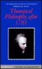 Image for Theoretical philosophy after 1781 [electronic resource] /  edited by Henry Allison, Peter Heath ; translated by Gary Hatfield ... [et al.]. 