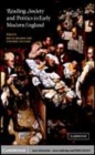 Image for Reading, society, and politics in early modern England [electronic resource] /  edited by Kevin Sharpe and Steven N. Zwicker. 