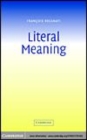 Image for Literal meaning [electronic resource] /  François Recanati. 