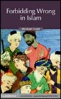 Image for Forbidding wrong in Islam [electronic resource] :  an introduction /  Michael Cook. 