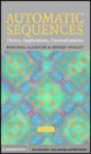 Image for Automatic sequences [electronic resource] :  theory, applications, generalizations /  Jean-Paul Allouche, Jeffrey Shallit. 