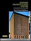 Image for Modern architectural theory [electronic resource] :  a historical survey, 1673-1968 /  Harry Francis Mallgrave. 
