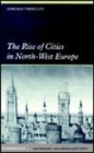 Image for The rise of cities in north-west Europe [electronic resource] /  Adriaan Verhulst. 