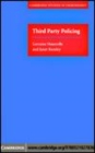 Image for Third party policing [electronic resource] /  Lorraine Mazerolle and Janet Ransley. 