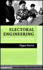 Image for Electoral engineering [electronic resource] :  voting rules and political behavior /  Pippa Norris. 