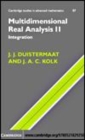 Image for Multidimensional real analysis [electronic resource] /  J.J. Duistermaat and J.A.C. Kolk ; translated from the Dutch by J.P. van Braam Houckgeest. 