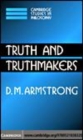 Image for Truth and truthmakers [electronic resource] /  D.M. Armstrong. 