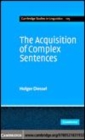 Image for The acquisition of complex sentences [electronic resource] /  Holger Diessel. 