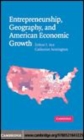 Image for Entrepreneurship, geography, and American economic growth [electronic resource] /  Zoltan J. Acs, Catherine Armington. 
