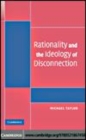 Image for Rationality and the ideology of disconnection [electronic resource] /  Michael Taylor. 