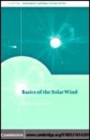 Image for Basics of the solar wind [electronic resource] /  Nicole Meyer-Vernet. 