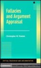 Image for Fallacies and argument appraisal [electronic resource] /  Christopher W. Tindale. 