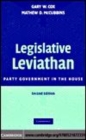Image for Legislative leviathan [electronic resource] :  party government in the House /  Gary W. Cox and Mathew D. McCubbins. 