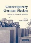 Image for Contemporary German fiction [electronic resource] :  writing in the Berlin republic /  edited by Stuart Taberner. 