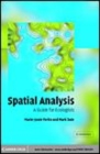 Image for Spatial analysis [electronic resource] :  a guide for ecologists /  Marie-Josée Fortin, Mark R.T. Dale. 